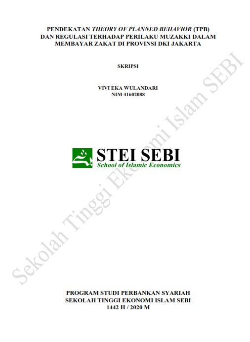 Pendekatan Theory Of Planned Behavior (TPB) dan Regulasi terhadap Perilaku Muzakki dalam Membayar Zakat di Provinsi DKI Jakarta