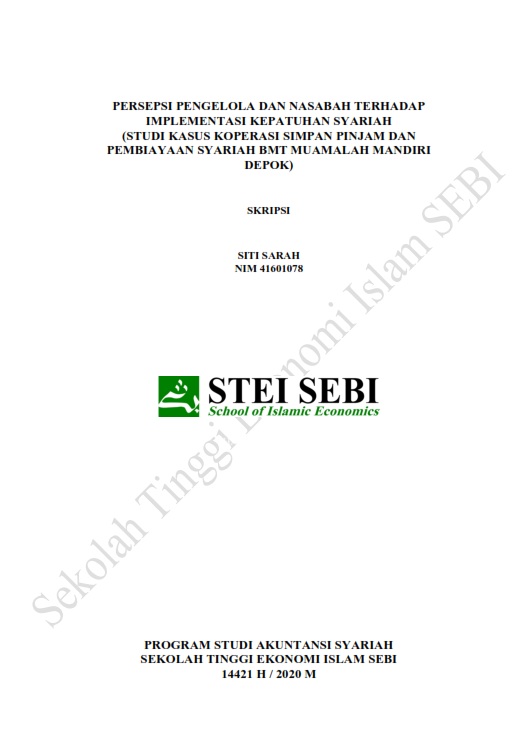 Persepsi Pengelola dan Nasabah Terhadap Implementasi Kepatuhan Syariah (Studi Kasus Koperasi Simpan Pinjam dan Pembiayaan Syariah BMT Muamalah Mandiri Depok)