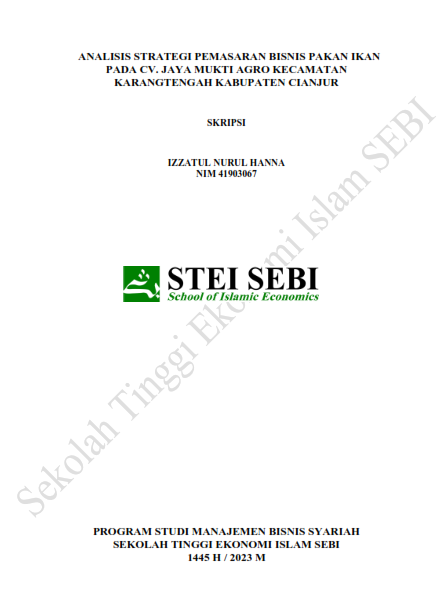 Analisis Strategi Pemasaran Bisnis Pakan Ikan Pada CV Jaya Mukti Agro Kecamatan Karangtengah Kabupaten Cianjur